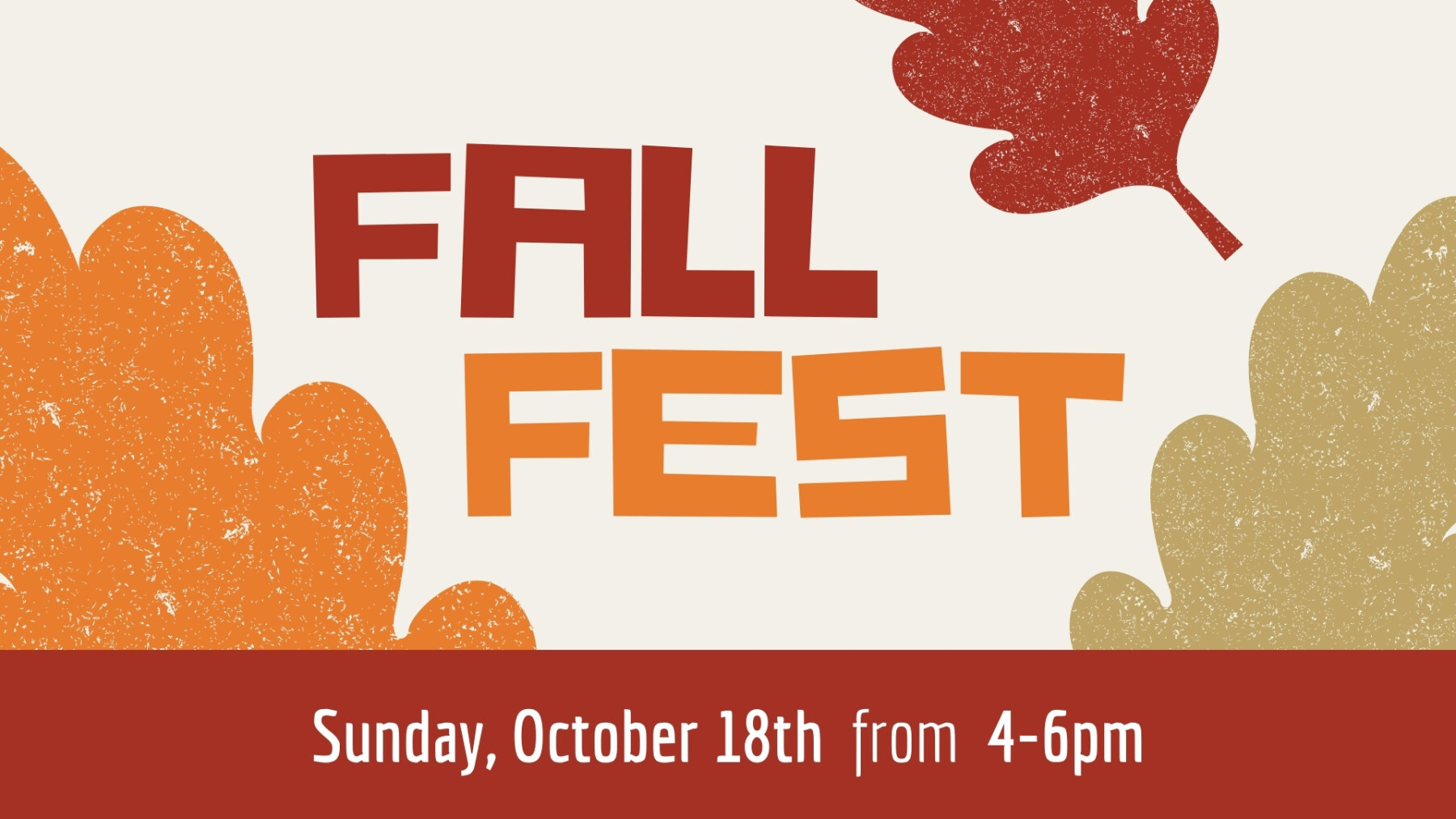 Fall Fest - October 18th 4-6pm