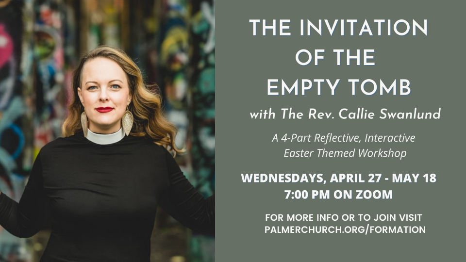 Easter Series with the Rev. Callie Swanlund