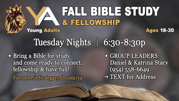 Legacy Church - Young Adults Ministry - Fall 2024