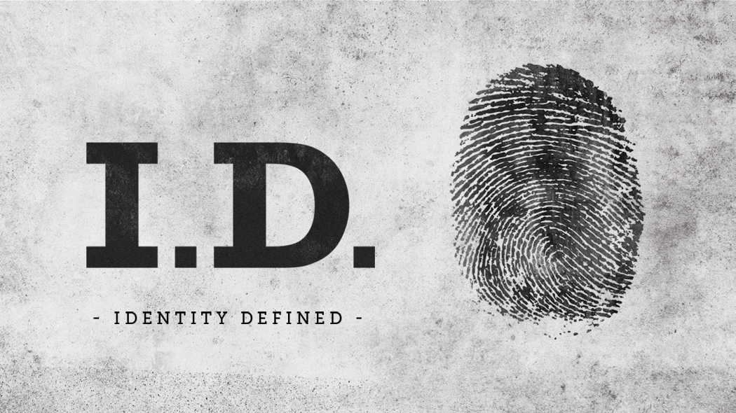 I.D. - Identity Defined