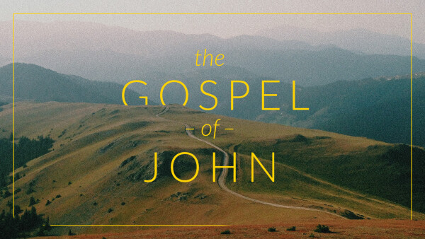 Series: Gospel of John