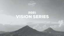 Vision 2021 Series - Love God
