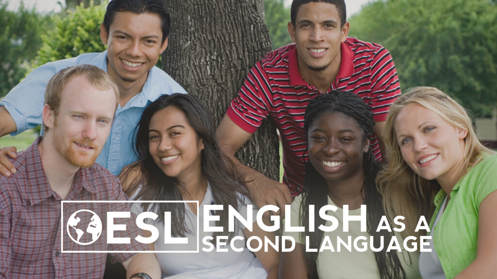 English as a Second Language (ESL)