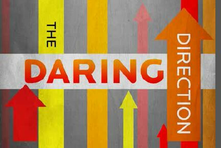 The Daring Direction