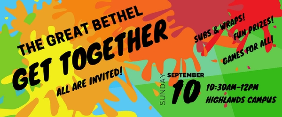 The Great Bethel Get Together