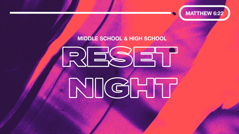 Reset Night