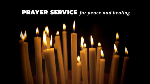Prayer Service for Peace and Healing