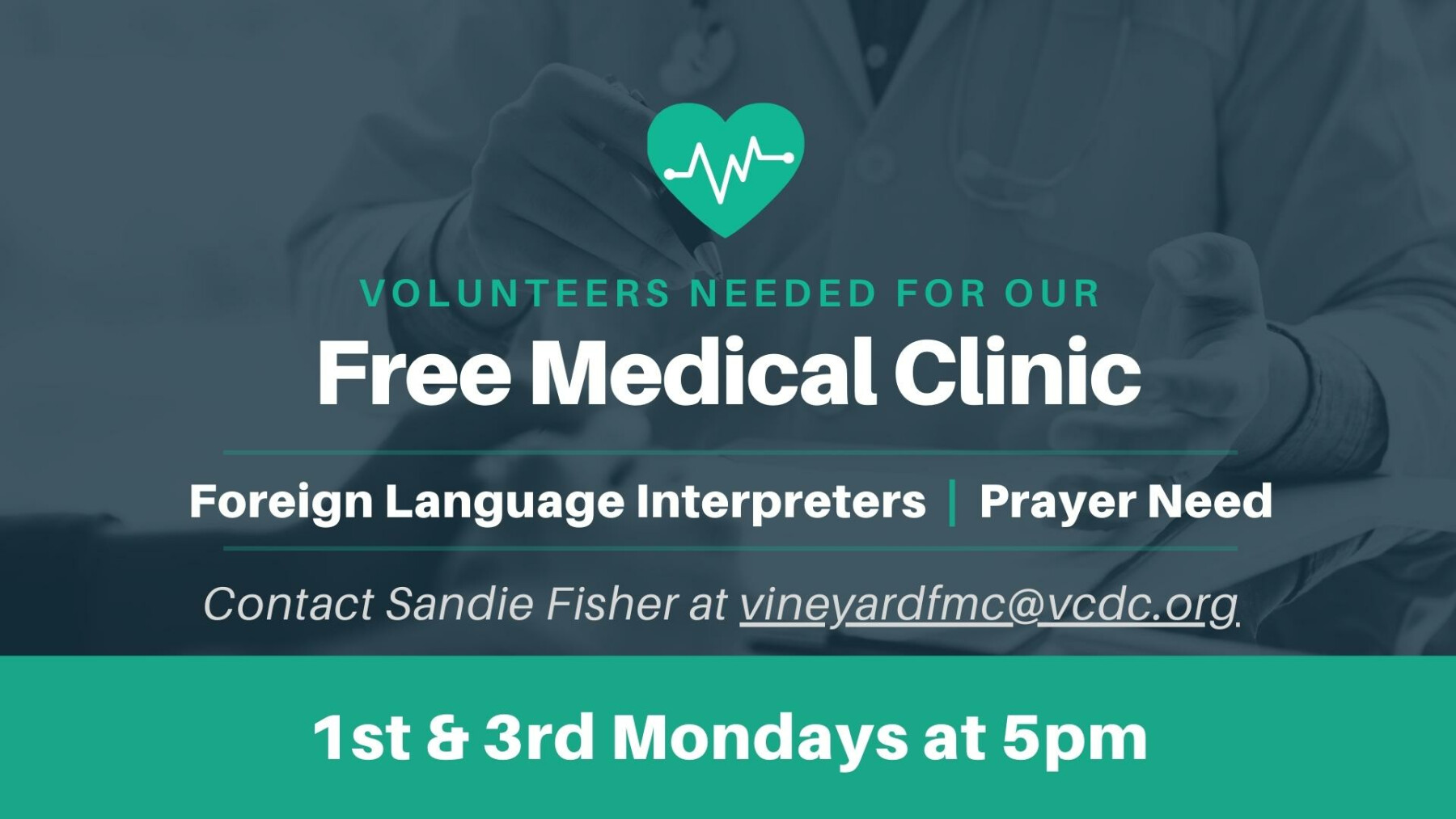 Medical Clinic Volunteer Needs