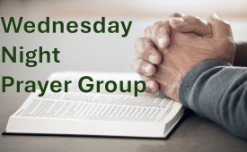 Wednesday Night Prayer Group