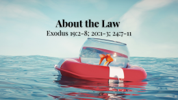 The Gospel According to Moses 7: About The Law