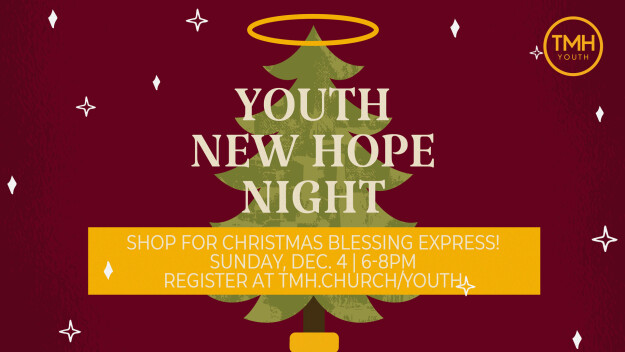 TMH Youth New Hope Night (Dillsburg Campus)