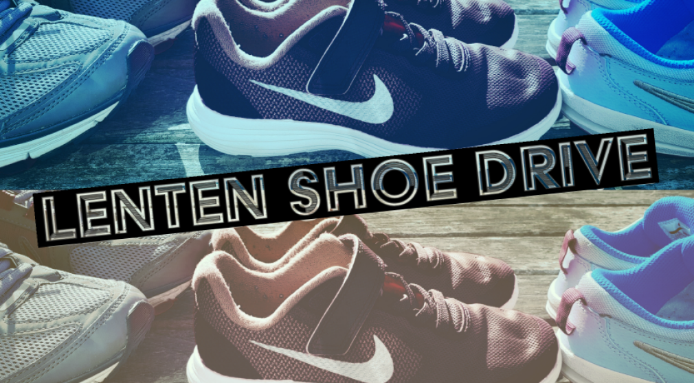 Lenten Shoe Drive