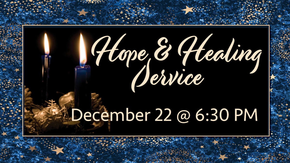 Hope & Healing Worship Service