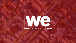WE: On Mission | Week 4