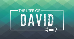 "The Life of David" Lenten Study