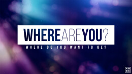 Where Are You?