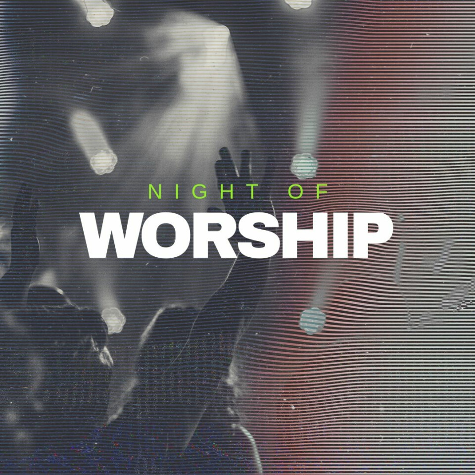 STUDENTS: Worship Night