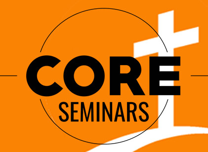 Core Seminars