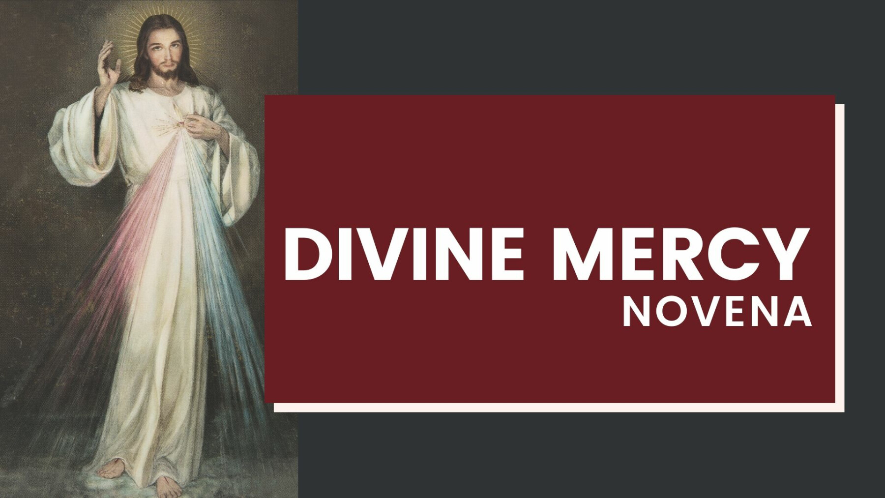 The Novena of Divine Mercy