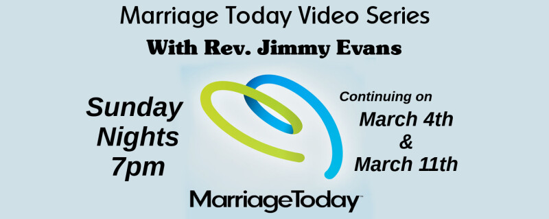 Marriage Today Video Series @7pm