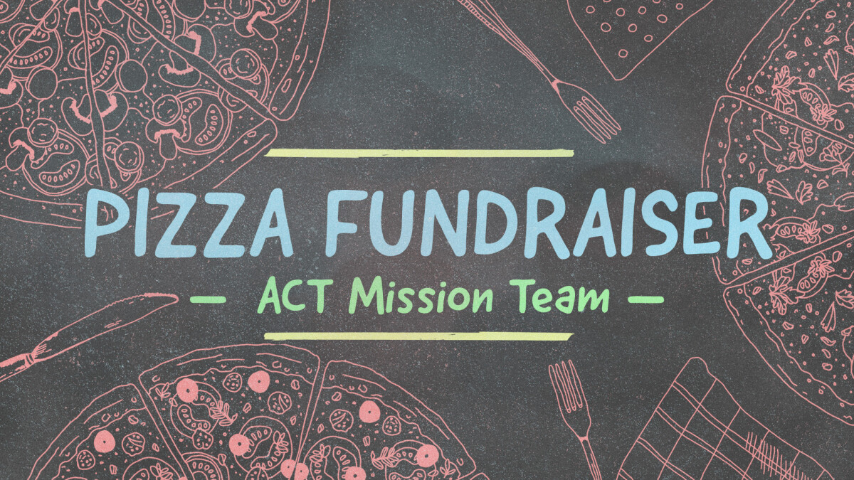 ACT Mission Fundraiser
