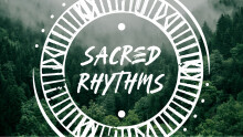 Sacred Rhythms:Time Alone and Time With Others