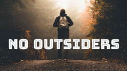 No Outsiders (Part 3)