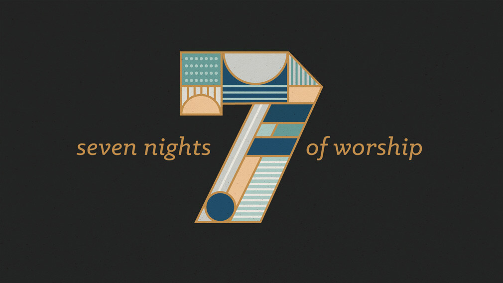 7 Nights of Worship