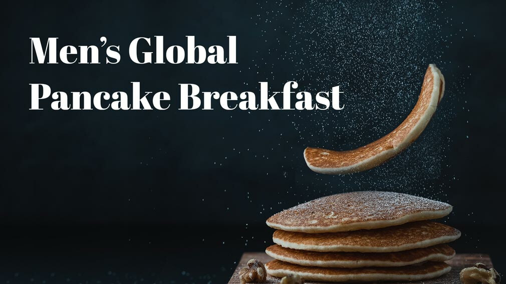 Men's Global Pancake Breakfast 