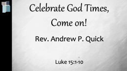 Celebrate God Times, Come on!
