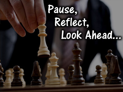 Pause, Reflect, and Look Ahead