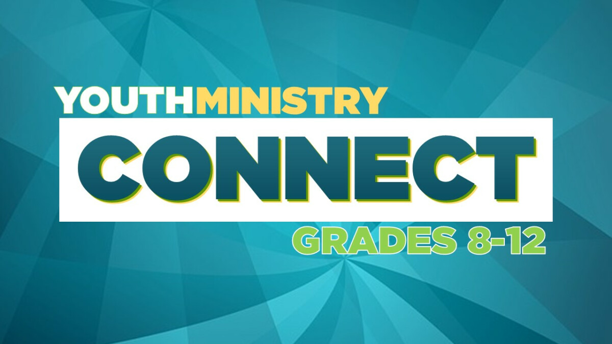 Connect - Youth Ministry