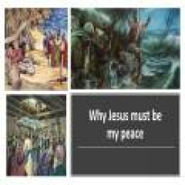 Why JESUS must be my PEACE
