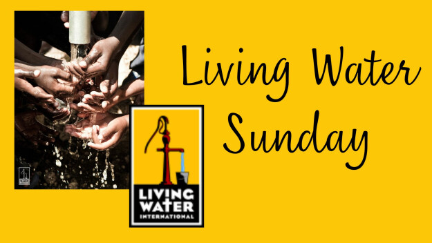 Living Water Sunday