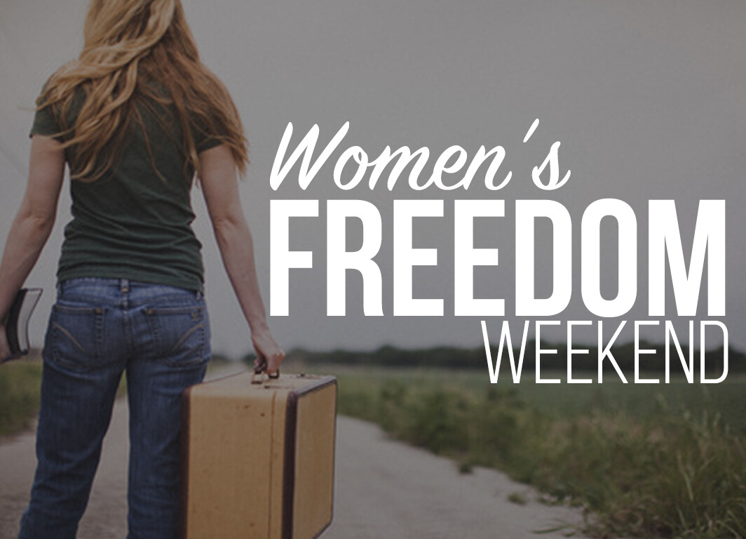 Women's Freedom Weekend