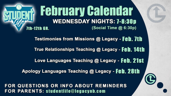 Legacy Church - Student Life Wednesday Nights in February