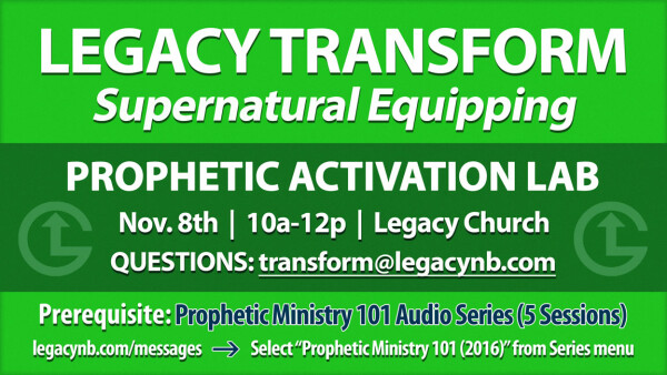 Legacy Church - Prophetic Activation Lab - Saturday, Nov. 8, 2025