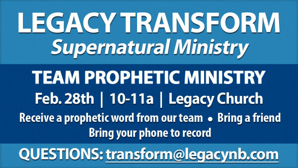 Legacy Church - Team Prophetic Ministry - Saturday, Feb. 28, 2026