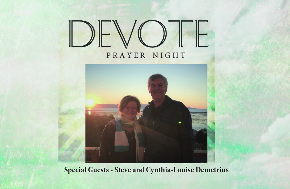 Devote - Missionaries Steve and Cynthia-Louise Demetrius