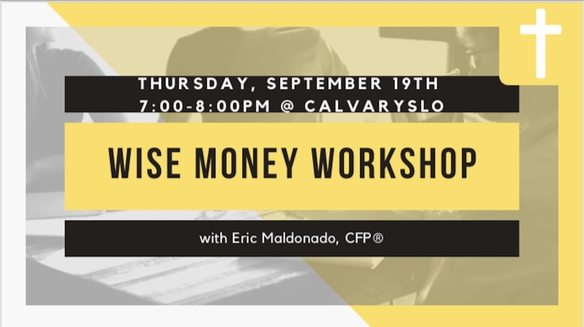 Wise Money Workshop - Part IV