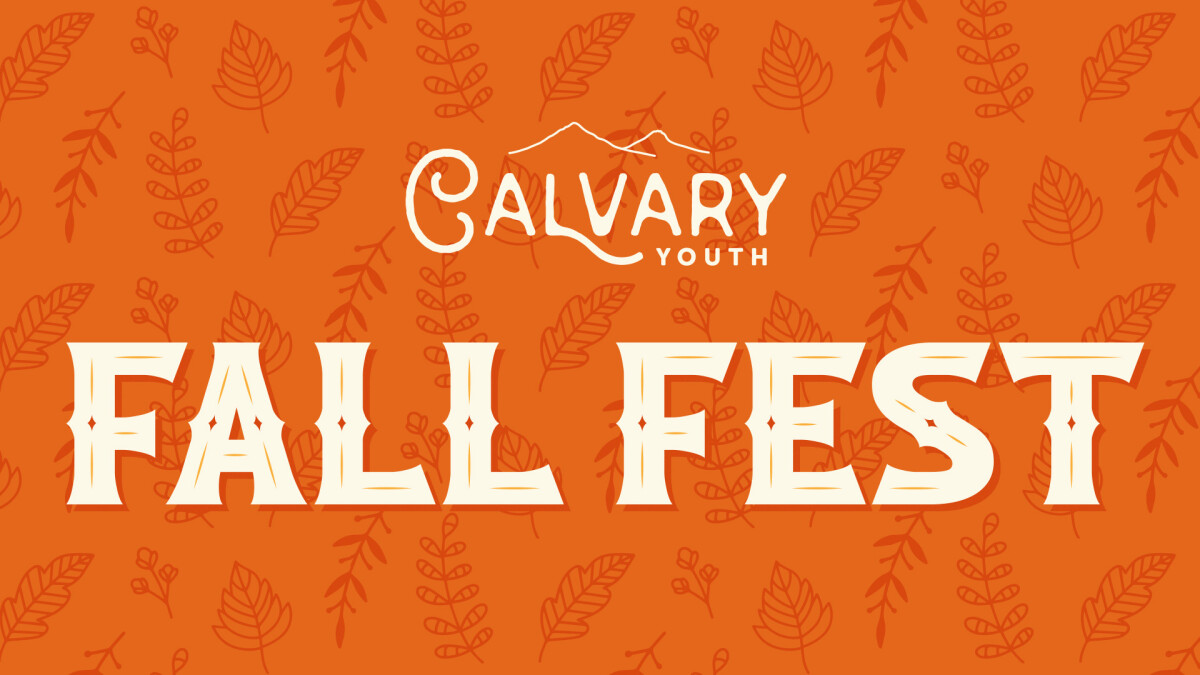 Calvary Youth Fall Fest