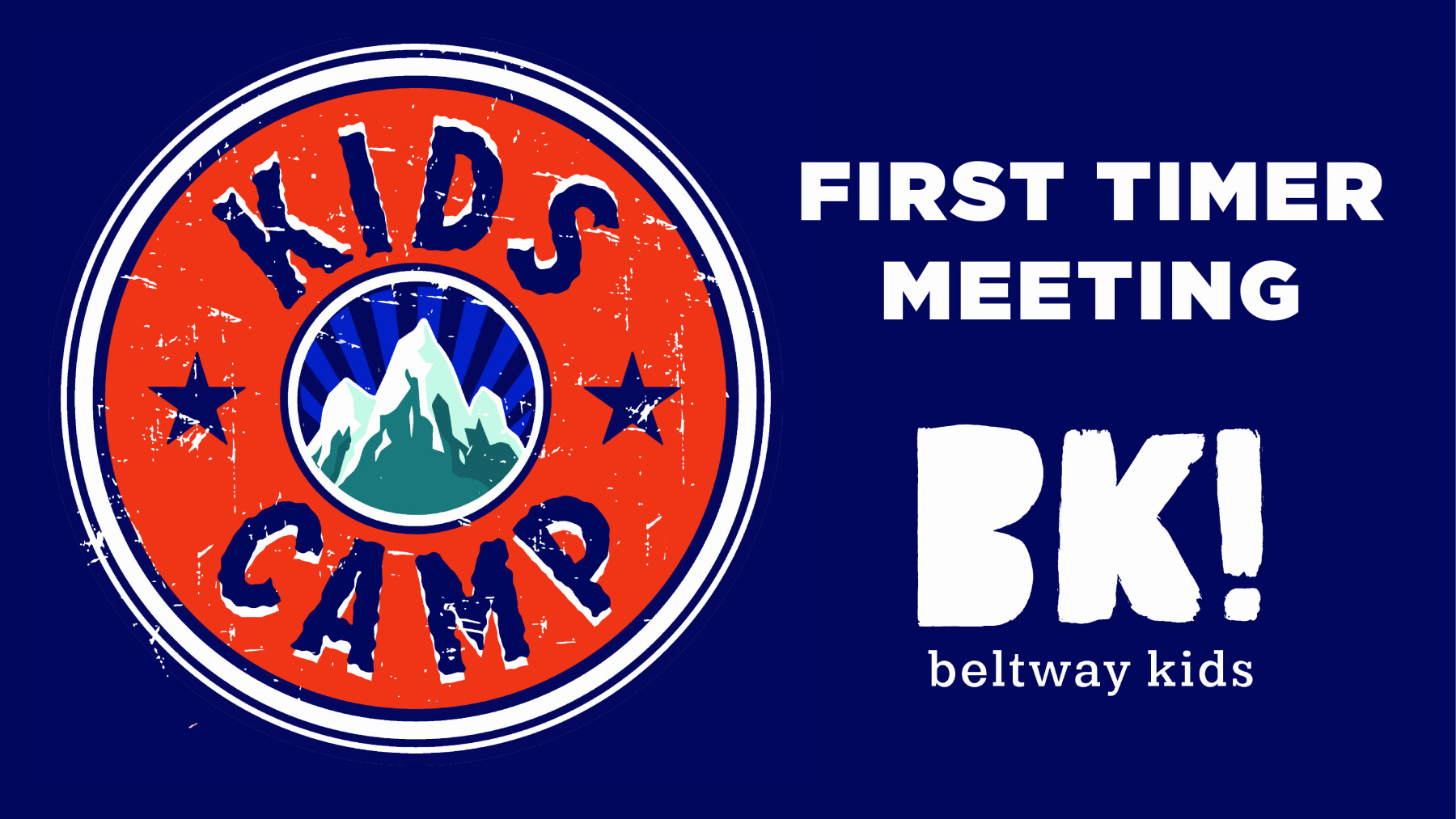 Kids Camp 1st-Timer Meeting  (South)