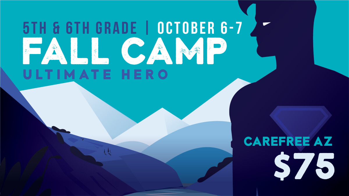 H56 Fall Camp: Ultimate Hero