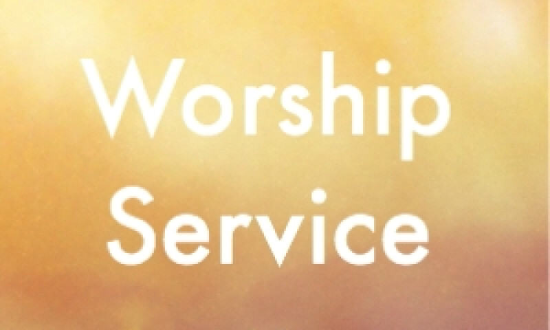 Weekly Worship Service