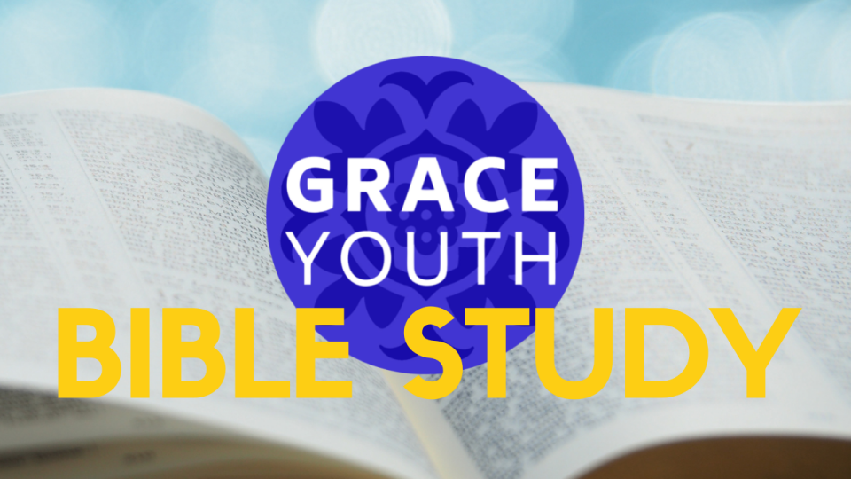 GraceYouth: Bible Study