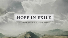 Hope In Exile: A Living Hope | SBO