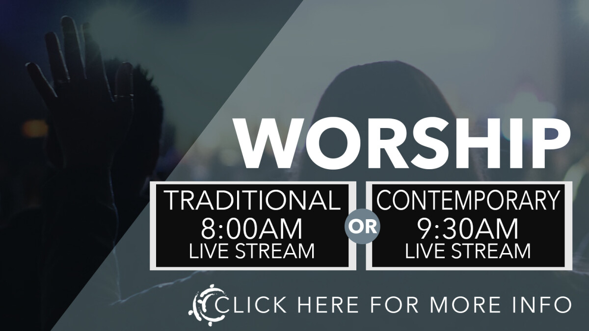 8:00AM LIVE-STREAMED TRADITIONAL WORSHIP