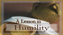 A Lesson in Humility