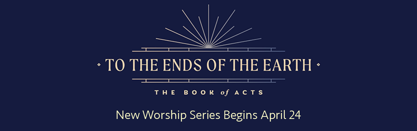 To The Ends of the Earth Worship Series