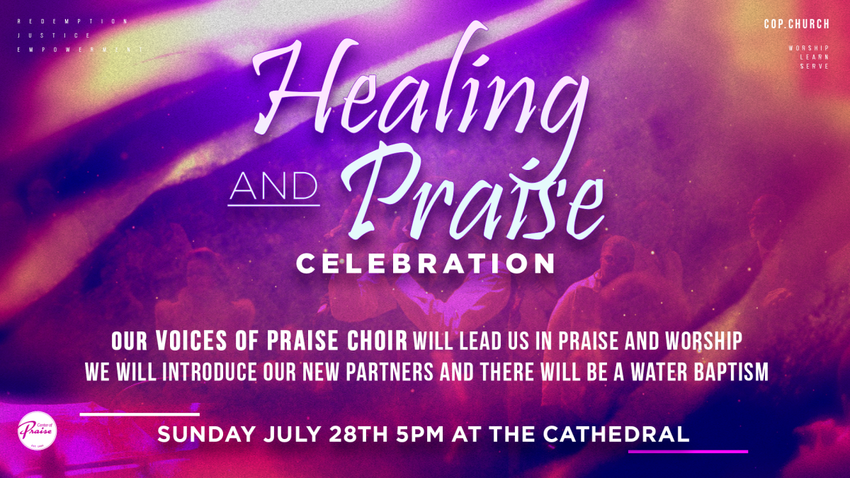 July Healing and Praise Celebration
